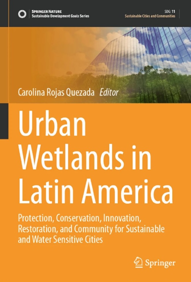 Nuevo libro destaca la importancia de los humedales urbanos en América Latina para ciudades sostenibles